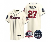 Men's Atlanta Braves #27 Austin Riley 2021 Cream World Series With 150th Anniversary Patch Cool Base Baseball Jersey