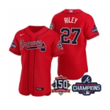 Men's Atlanta Braves #27 Austin Riley 2021 Red World Series Champions With 150th Anniversary Flex Base Stitched Jersey