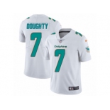 Men Nike Miami Dolphins #7 Brandon Doughty White Vapor Untouchable Limited Player NFL Jersey