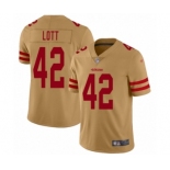 Men's San Francisco 49ers #42 Ronnie Lott Limited Gold Inverted Legend Football Jersey