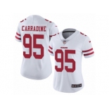 Women Nike San Francisco 49ers #95 Tank Carradine White Vapor Untouchable Limited Player NFL Jersey