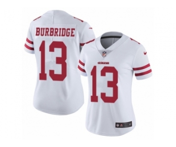 Women's Nike San Francisco 49ers #13 Aaron Burbridge Vapor Untouchable Limited White NFL Jersey