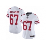 Women's Nike San Francisco 49ers #67 Daniel Kilgore Vapor Untouchable Limited White NFL Jersey