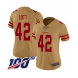 Women's San Francisco 49ers #42 Ronnie Lott Limited Gold Inverted Legend 100th Season Football Jersey