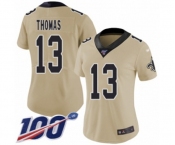 Women's New Orleans Saints #13 Michael Thomas Limited Gold Inverted Legend 100th Season Football Jersey