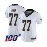 Women's New Orleans Saints #77 Willie Roaf White Vapor Untouchable Limited Player 100th Season Football Jersey