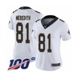 Women's New Orleans Saints #81 Cameron Meredith White Vapor Untouchable Limited Player 100th Season Football Jersey