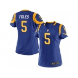 Women Nike St. Louis Rams #5 Nick Foles Royal Blue Alternate Stitched Jersey